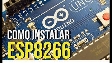 Como instalar a Placa ESP8266 no ARDUÍNO IDE