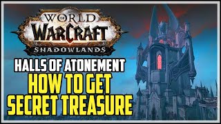 Secret Treasure WoW Halls of Atonement Revendreth