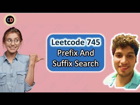Leetcode 745 Prefix and Suffix Search | 2 Approaches Tries | Checkout Coding Decoded SDE Sheet