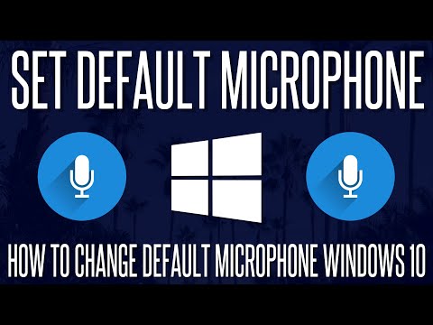 How to Change Your Default Microphone in Windows 10
