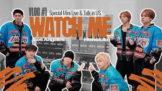 BE:FIRST “WATCH ME” Special Mini Live & Talk in US［Vlog #28］