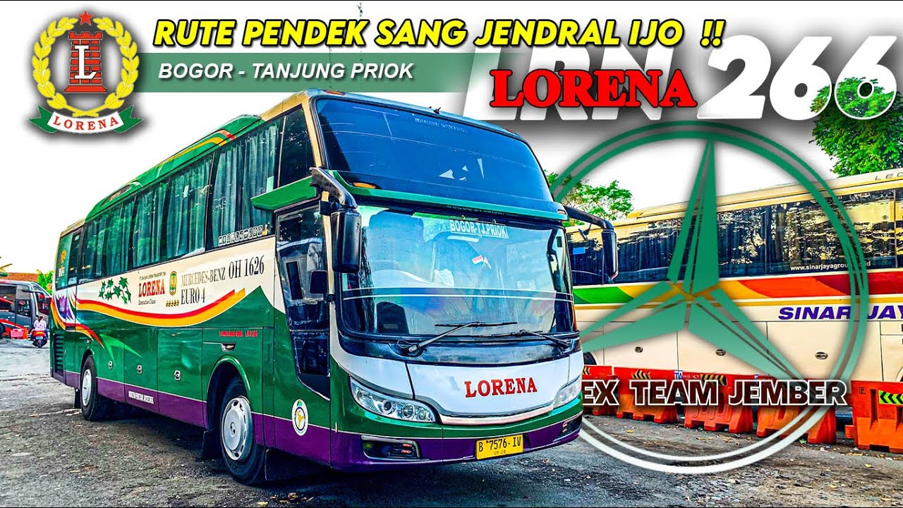 RUTE PENDEK SANG JENDRAL IJO ‼️|| TRIP LORENA LRN 266 