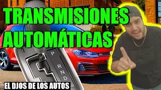 TRANSMlSlONES AUTOMÁTlCASEXPLICACIÓN A PRUEBA DE IDIOTAS