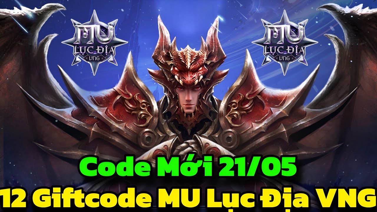 MU Lục Địa VNG - 12 Giftcode MU Lục Địa VNG & Code Mới 21/05 Cho Newbie - Mu Lục Địa VNG Code