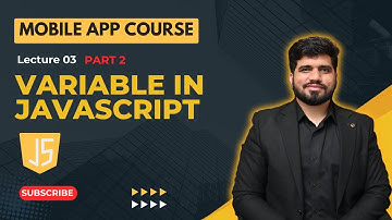 #3- JavaScript Variables Part2 | Mobile App Development Course in Urdu/Hindi | Naveed