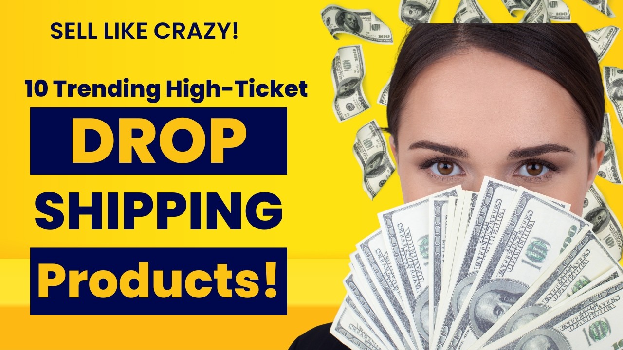 Top 10 High Ticket Dropshipping Products That Sell Like Crazy! - YouTube