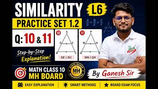 Similarity L6 | Practice Set 1.2 Q: 10 &amp;11| Math Class 10 |  MH Board |By Ganesh Sir|