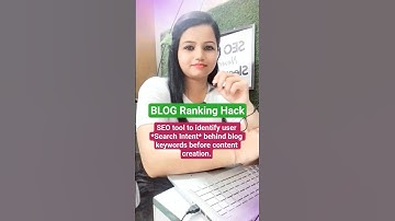 #SEOHack for #Blog Ranking - Find User Search Intent for the keywords before planning content