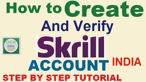 How To Create And Verify Skrill Account In India | Step by Step Tutorial [ Hindi ]