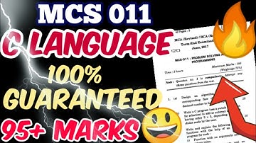 How to Score 95%+ in Mcs 011 C Language Exam?🔥 | 100% Guaranteed | Ignou Exam🔥