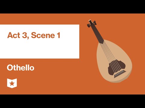 Othello by William Shakespeare | Act 3, Scene 1