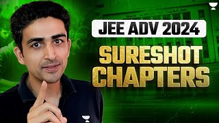 Sureshot Chapters to Clear JEE Advanced 2024...