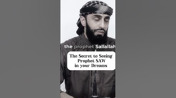 The Secret to Seeing Prophet Muhammad SAW in your Dreams