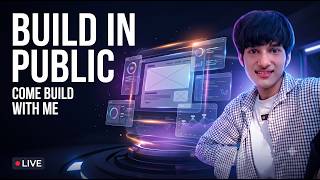π BUILD IN PUBLIC β Letβs Build Something Amazing LIVE!