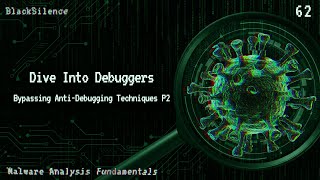 Famous 62- Dive Into Debuggers : Bypassing Anti-Debugging Techniques P2 Net Worth