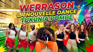 WERRASON LA Nouvelle DANCE TUKUNIA POMBÈE 