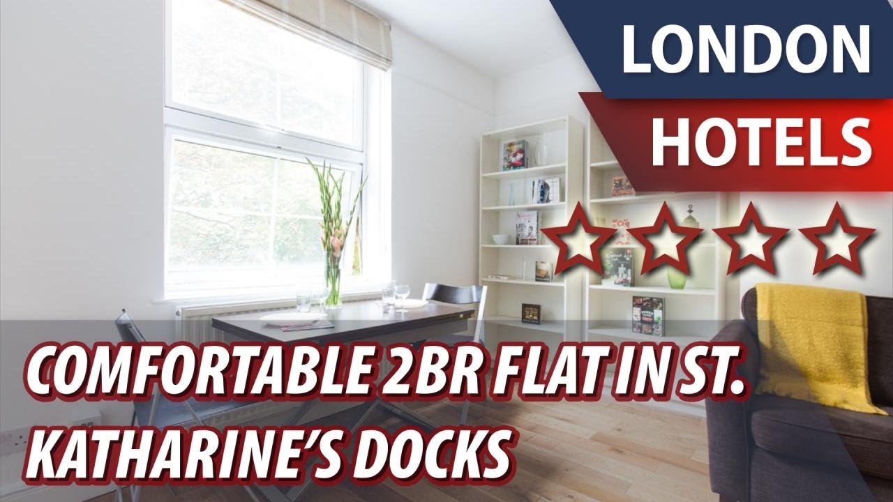 Comfortable 2BR Flat in St. Katharine’s Docks ⭐⭐⭐⭐ Review Hotel in