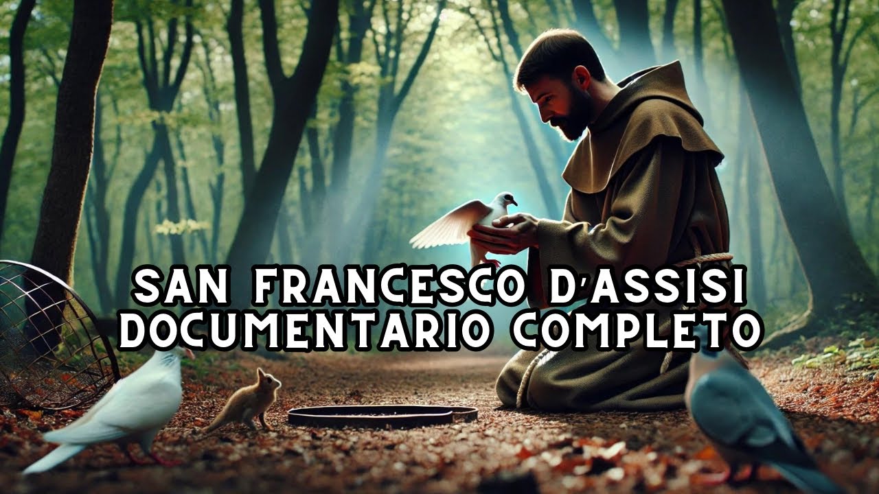 San Francesco di Assisi | DOCUMENTARIO COMPLETO