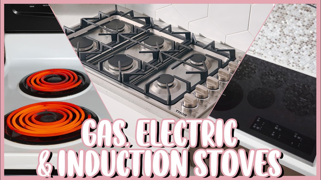 Gas vs. Electric Stoves: Which Is Best?