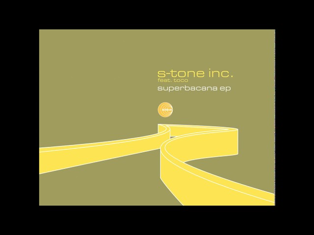 S-TONE INC - Superbacana