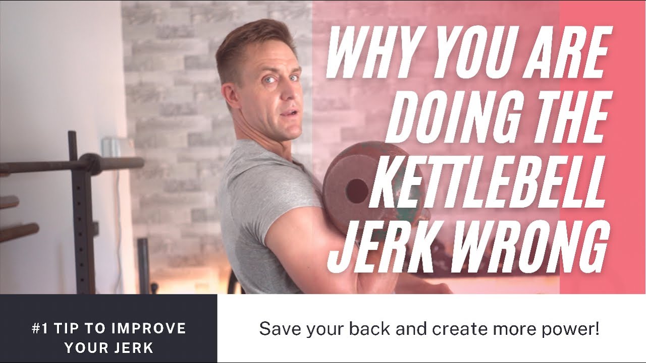 Why you are doing the kettlebell jerk wrong