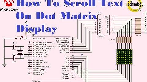Microcontroller PIC16F887 Video 23 How To Scroll Text On Dot Matrix Display