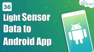 How Can You Capture the Value of Light Sensor in an Android App?