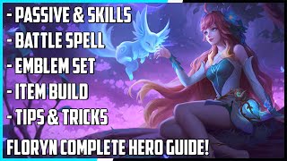 Floryn Complete Hero Guide! Best Build, Emblem Set, Tips & Tricks | Mobile Legends screenshot 4