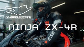 "Journées K " - Ninja ZX-4R at Le Mans Bugatti Circuit