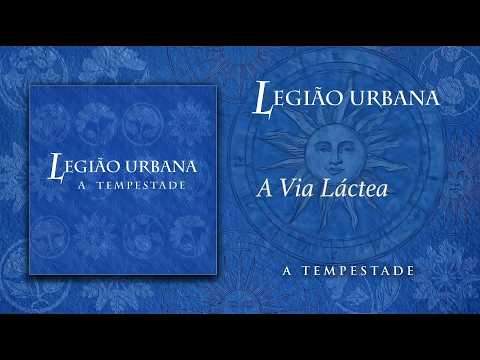 Legião Urbana - The Milky Way (Full Audio)