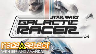 STAR WARS: Galactic Racer (The Dojo) Let's Play