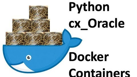 How to Install cx_Oracle into Docker Containers
