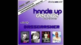 BEST OF 2000s HANDS UP MEGAMIX #3 (Hands Up Decade Vol.3) mixed by: BassCrasher