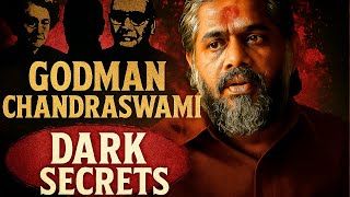 Dark Secrets of GodMan Chandraswami | Dark Magic Or A Conman? | Congress Exposed | StyleRug