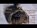 The Rolling Stones Everybody Knows About My Good Thing mp3