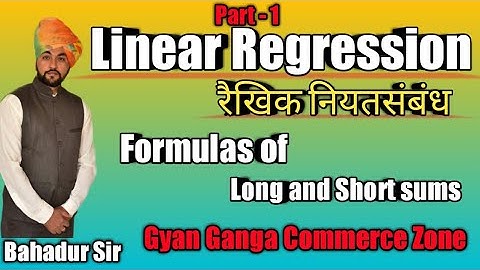 Linear regression | statistics|class 12th|नियतसंबंध|Bahadur sir|Gyan ganga commerce zone