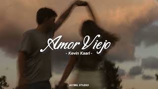 Kevin Kaarl - Amor Viejo - (Letra) ♡♡