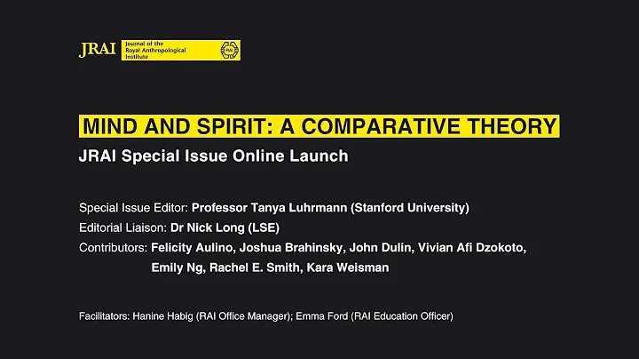 JRAI Special Issue Online Launch: Mind and Spirit: A Comparative Theory