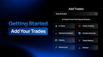 Getting Started - Add Your Trades