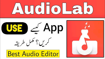 AudioLab App Complete Urdu Tutorial | Audio Lab App Use Kaise Kare | Best Audio Editor for Android