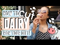 11 Ways to Cut DAIRY from your Diet for BETTER SKIN!