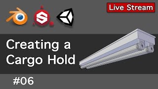 Creating a Cargo Hold 06-Live Stream @DarrinLile