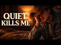 Country Love Songs | Quiet Kills Me (Emotional Acoustic Country)