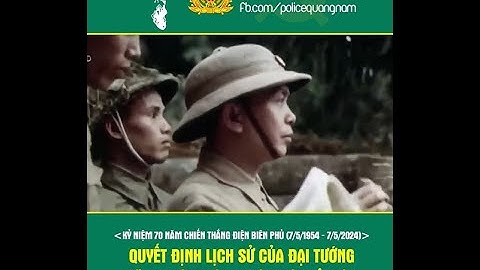 QUYẾT ĐỊNH LỊCH SỬ CỦA ĐẠI TƯỚNG VÕ NGUYÊN GIÁP TRƯỚC GIỜ MỞ MÀN CHIẾN DỊCH ĐIỆN BIÊN PHỦ