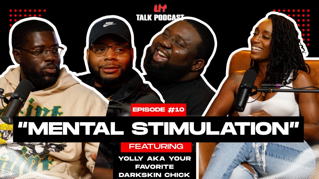 Mental Stimulation, Resentment from being a Provider, Exposed on the Tea App | Lit Talk Podcast 10