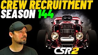 CSR2 Crew Recruitment Season 144, CSR2 Find A Crew,