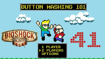 Button Mashing 101 - BioShock Infinite - Episode 41 Return To Sender
