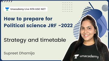 How to prepare for Political science JRF 2022 | Strategy and timetable | Supreet Dhamija