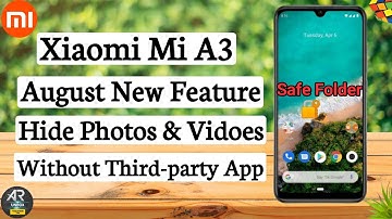 Mi A3 Safe Folder New Feature💥 Hide Photos,Videos & Documents in Mi A3 | Mi A3 August New Fearture