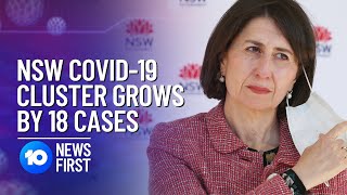 NSW COVID-19 Cases Increase By 18 | 10 News First